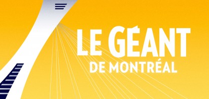 Le Géant de Montréal!